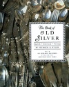 The Book of Old Silver: English, American, Foreign with All Available Hallmarks including Sheffield Plate Marks