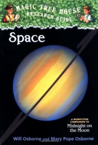 Magic Tree House Fact Tracker #6: Space: A Nonfiction Companion to Magic Tree House #8: Midnight on the Moon Magic Tree House Fact Tracker #6: Space: A Nonfiction Companion to Magic Tree House #8: Midnight on the Moon