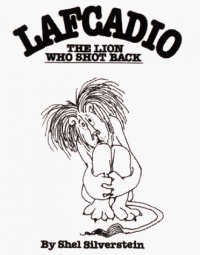 Lafcadio, The Lion Who Shot Back Lafcadio, The Lion Who Shot Back