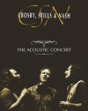 Crosby, Stills & Nash: The Acoustic Concert