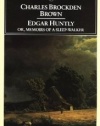 Edgar Huntly, Or, Memoirs of a Sleep-Walker (Penguin Classics)