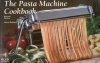 The  Pasta Machine Cookbook