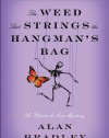 The Weed That Strings the Hangman's Bag: A Flavia de Luce Mystery (Flavia de Luce Mysteries)