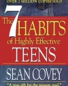 The 7 Habits of Highly Effective Teens: The Ultimate Teenage Success Guide