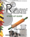 The Restaurant Business Start-up Guide (Real-World Business)