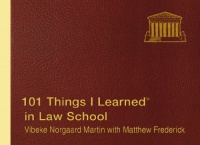 101 Things I Learned in Law School 101 Things I Learned in Law School