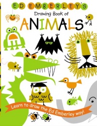 Ed Emberley's Drawing Book of Animals Ed Emberley's Drawing Book of Animals