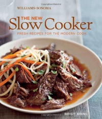 The New Slow Cooker: Comfort Classics Reinvented The New Slow Cooker: Comfort Classics Reinvented