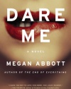 Dare Me: A Novel