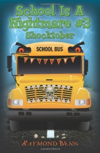 School Is A Nightmare #3 Shocktober (Volume 3) School Is A Nightmare #3 Shocktober (Volume 3)