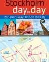 Frommer's Stockholm Day By Day (Frommer's Day by Day - Pocket)