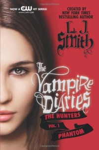 The Vampire Diaries: The Hunters: Phantom The Vampire Diaries: The Hunters: Phantom