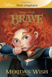 Merida's Wish (Disney/Pixar Brave) (Golden First Chapters)