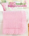 The Big Book of Baby Afghans (Leisure Arts #5518)