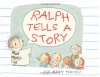 Ralph Tells a Story