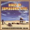 Rings of Supersonic Steel: An Introduction & Site Guide Air Defenses of the United States Army 1950-1979 (Nuclear Weapons)