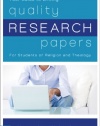 Quality Research Papers: For Students of Religion and Theology