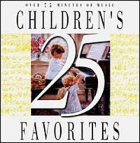 25 Children's Favorites 25 Children's Favorites