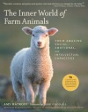 The Inner World of Farm Animals: Their Amazing Social, Emotional, and Intellectual Capacities