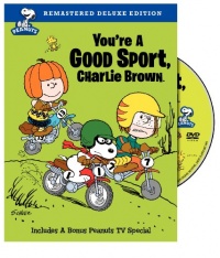 You're A Good Sport, Charlie Brown You're A Good Sport, Charlie Brown