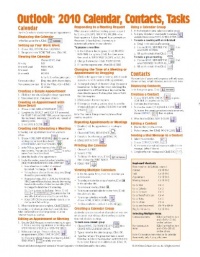 Microsoft Outlook 2010 Calendar, Contacts, Tasks Quick Reference Guide (Cheat Sheet of Instructions, Tips & Shortcuts - Laminated Card) Microsoft Outlook 2010 Calendar, Contacts, Tasks Quick Reference Guide (Cheat Sheet of Instructions, Tips & Shortcuts - Laminated Card)