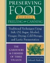 Preserving Food without Freezing or Canning: Traditional Techniques Using Salt, Oil, Sugar, Alcohol, Vinegar, Drying, Cold Storage, and Lactic Fermentation