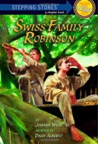 Swiss Family Robinson (A Stepping Stone Book) Swiss Family Robinson (A Stepping Stone Book)