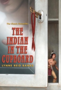 The Indian in the Cupboard The Indian in the Cupboard