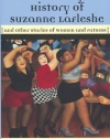 The Strange History of Suzanne LaFleshe: And Other Stories of Women and Fatness (The Women's Stories Project)