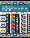 60 Pieced Quilt Borders: Mix & Match