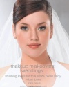 Makeup Makeovers: Weddings: Stunning Looks for the Entire Bridal Party