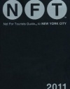 Not For Tourists Guide to New York City, 2011
