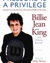 Pressure is a Privilege: Lessons I've Learned from Life and the Battle of the Sexes (Billie Jean King Library)