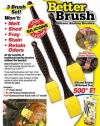 Better Brush Revolutionary Grilling And Cooking Brushes