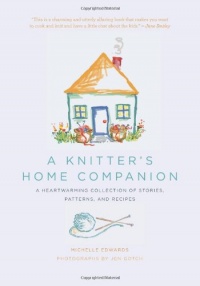 A Knitter's Home Companion A Knitter's Home Companion