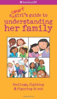 A Smart Girl's Guide to Understanding Her Family (American Girl)