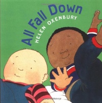 All Fall Down (Oxenbury Board Books Oxenbury Board Books) All Fall Down (Oxenbury Board Books Oxenbury Board Books)