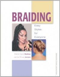 Braiding: Easy Styles for Everyone (Personal Care Collection) Braiding: Easy Styles for Everyone (Personal Care Collection)