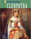 Sterling Biographies: Cleopatra: Egypt's Last and Greatest Queen