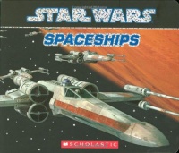 Star Wars: Spaceships Star Wars: Spaceships