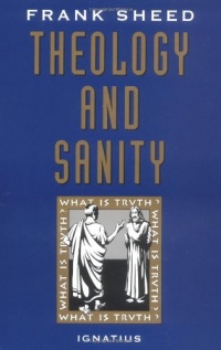 Theology and Sanity Theology and Sanity