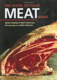 The River Cottage Meat Book The River Cottage Meat Book