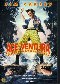 Ace Ventura: When Nature Calls Ace Ventura: When Nature Calls