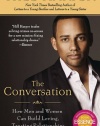 The Conversation: How Men and Women Can Build Loving, Trusting Relationships