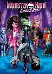 Monster High: Ghouls Rule Monster High: Ghouls Rule