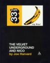 Velvet Underground's The Velvet Underground and Nico (Thirty Three and a Third series)
