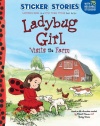 Ladybug Girl Visits the Farm