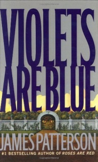 Violets Are Blue ~ Detective Alex Cross Series Violets Are Blue ~ Detective Alex Cross Series