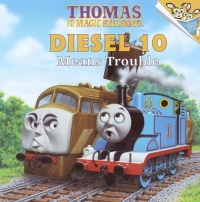 Thomas and the Magic Railroad : Diesel 10 Means Trouble Thomas and the Magic Railroad : Diesel 10 Means Trouble