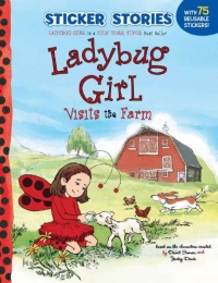 Ladybug Girl Visits the Farm Ladybug Girl Visits the Farm